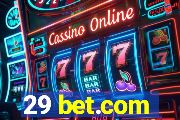 29 bet.com